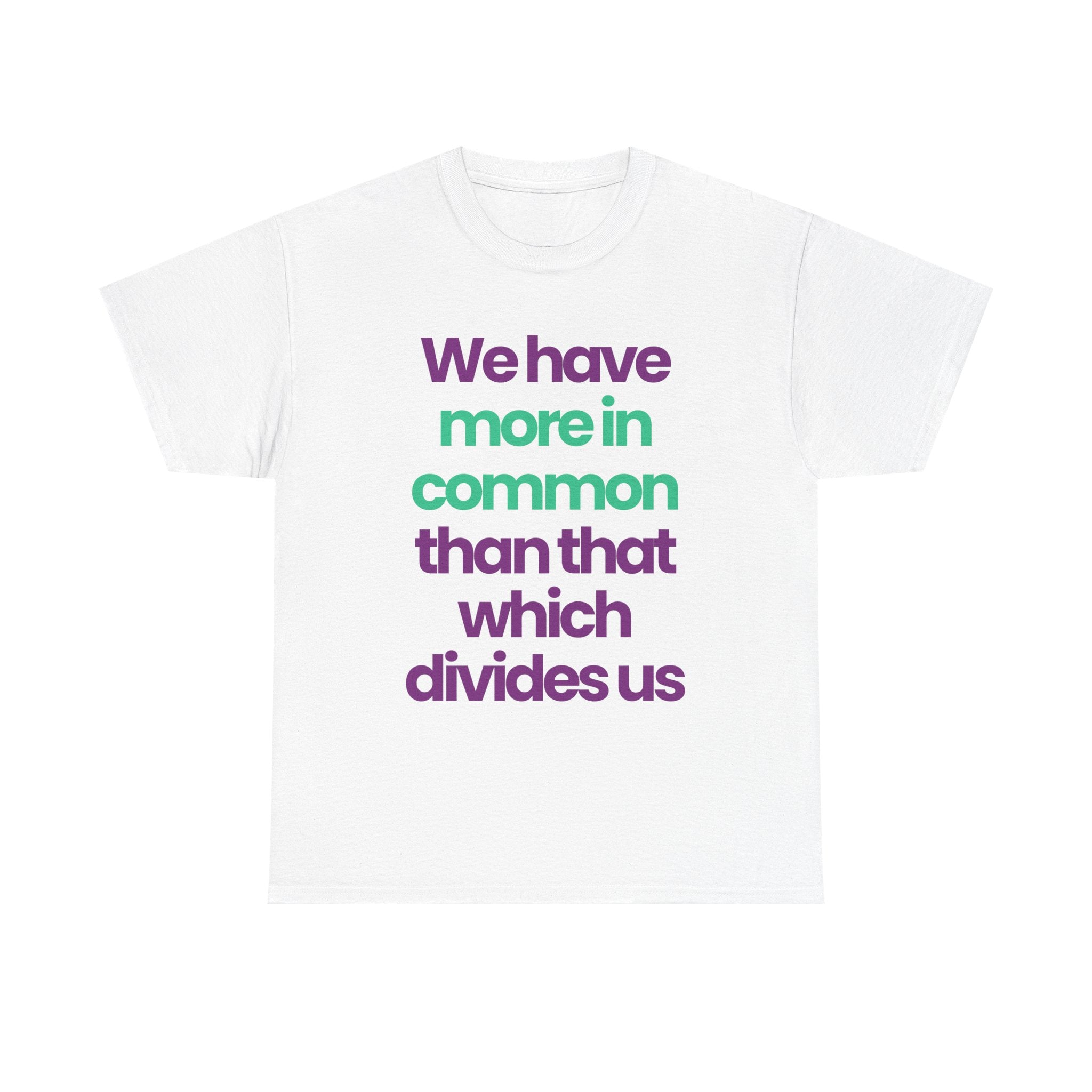 More in Common T-shirt
